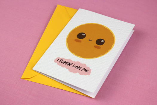 I Flippin' Love you Card