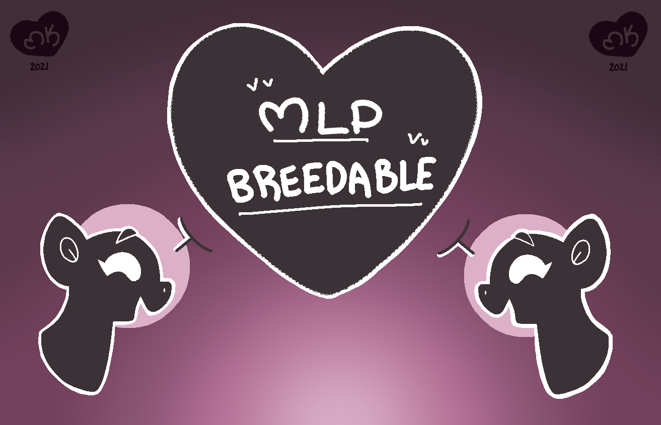 My Little Pony OC Breedables (CLOSED FOR NOW)