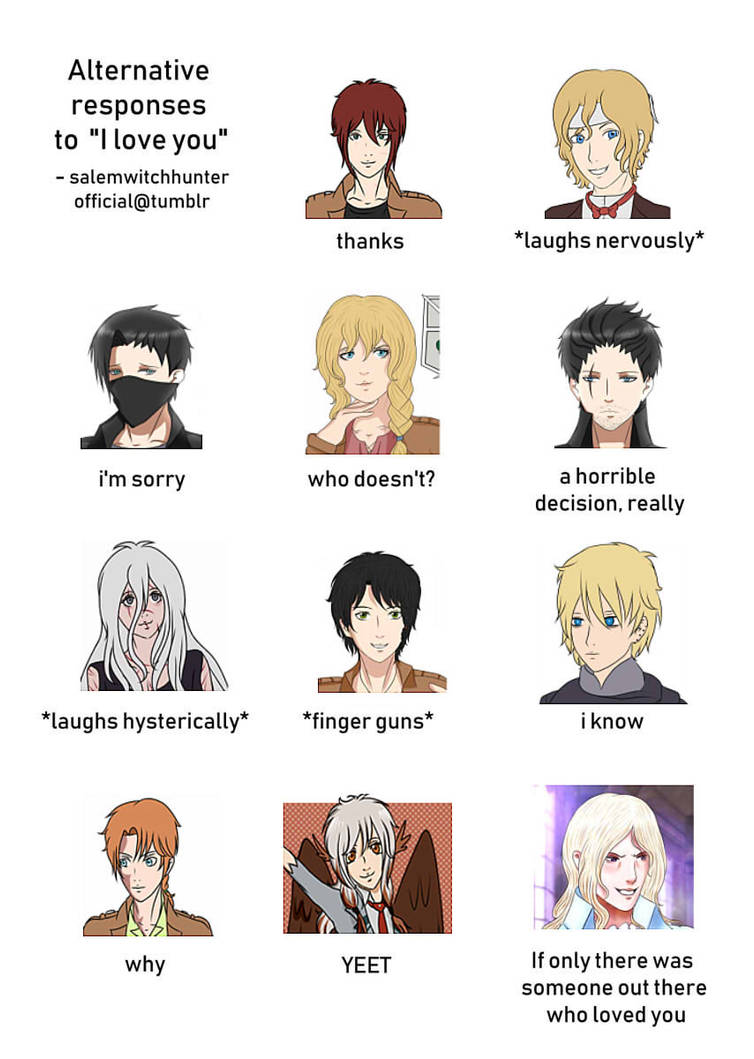 Alternate Responses To I Love You Meme By Pexxablue On Deviantart Alternate Responses To I Love You Meme By Pexxablue On Deviantart