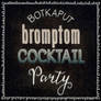 Botseries - Brompton Cocktail Party