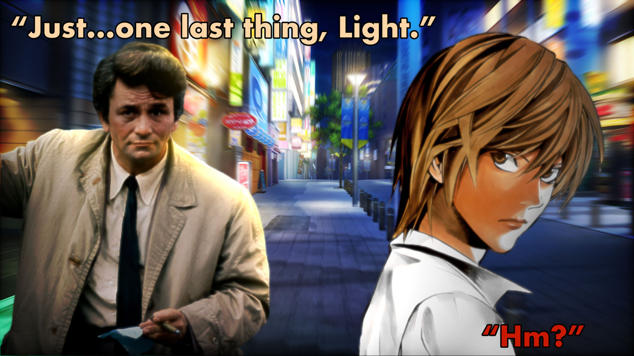 Just one more thing, Kira (Light vs Columbo) by ConnorDiesel on DeviantArt