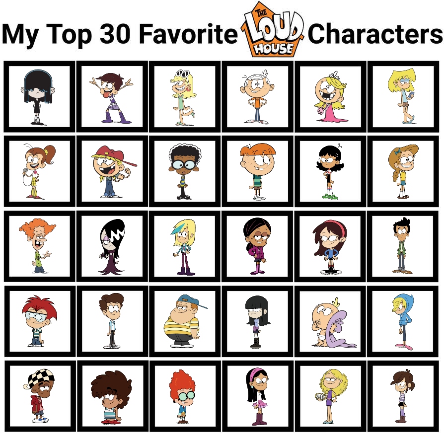 My Top 30 Favorite Loud House Characters By Fieryunikitty On Deviantart My Top 30 Favorite Loud House Characters By Fieryunikitty On Deviantart