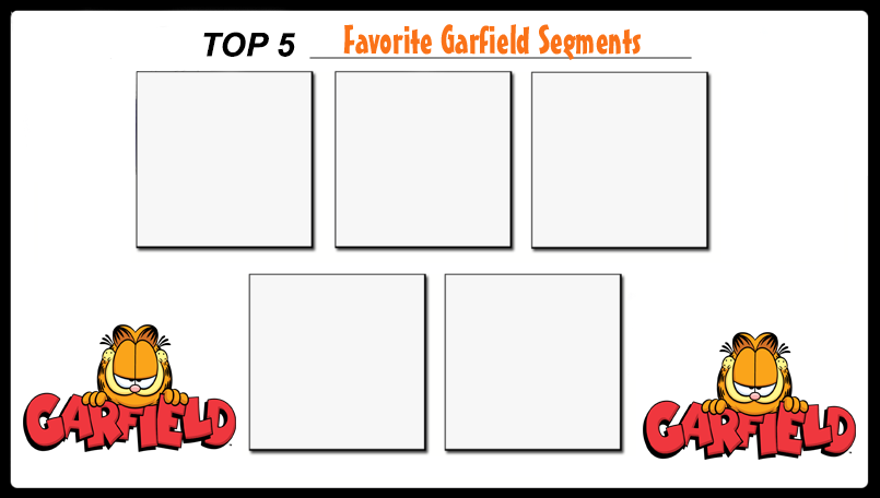 Learning Segments Deviantart Top 5 Favorite Garfield Segments template by PeruAlonso on DeviantArt