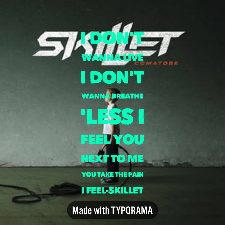 Skillet Comatose By Mcintoshapple On Deviantart Skillet Comatose By Mcintoshapple On Deviantart