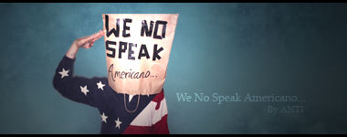 We No Speak Americano