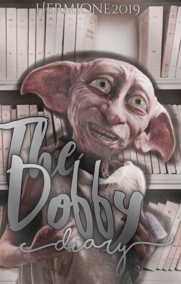 The Dobby Diary by BellaBruh on DeviantArt