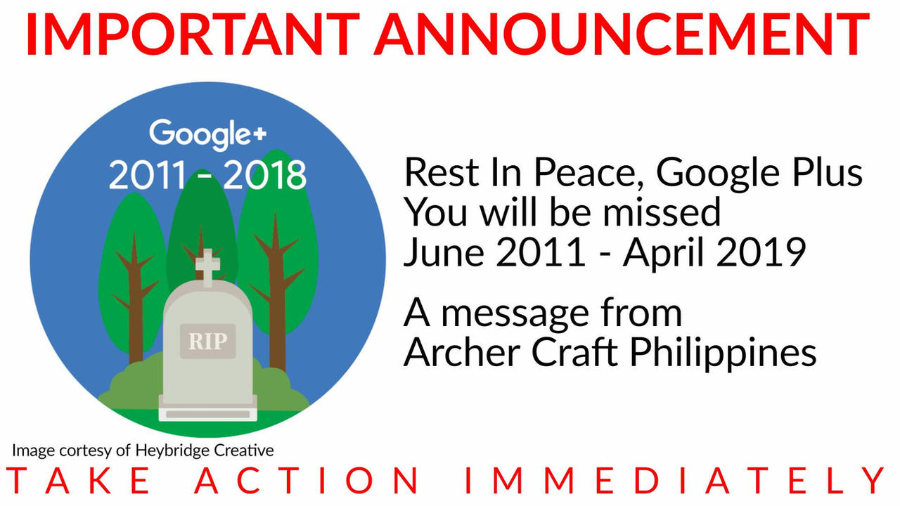 RIP Google+ :( by ArcharCraftonDA on DeviantArt