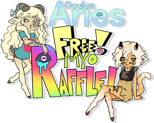 Oculus Aries || FREE MYO RAFFLE || Closed