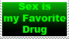 Sex is my Drug Stamp