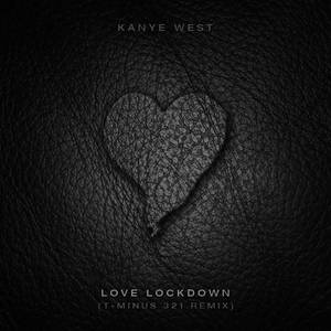 Kanye West Love Lockdown Remix