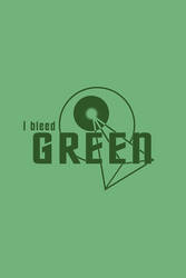 I bleed GREEN