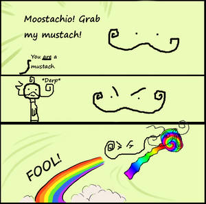 Moostachio Grab my........