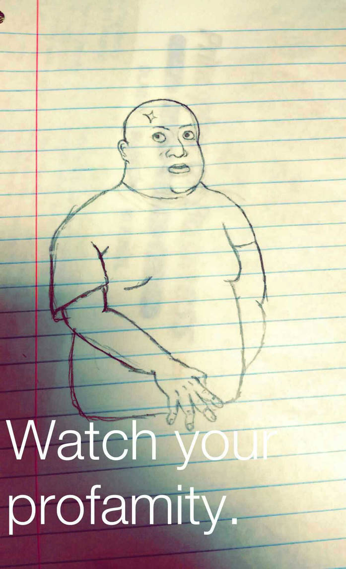 WATCH YO PROFAMITY by WatchYoProfamity on DeviantArt