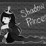 Shadow Princess