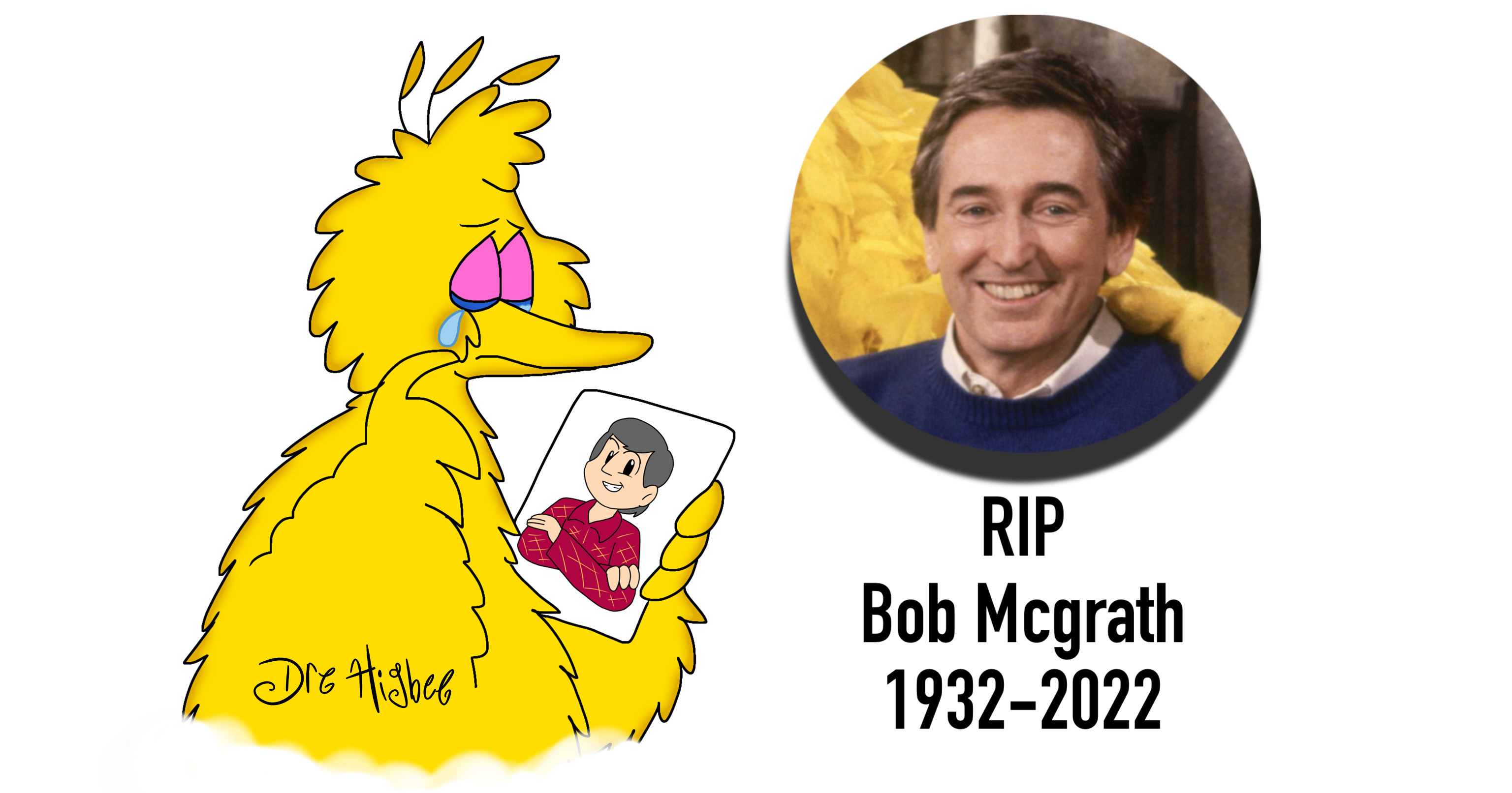 RIP Bob McGrath by mcdnalds2016 on DeviantArt