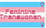 Stamp- Feminine Transwoman