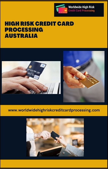 High Risk Credit Card Processing Australia by worldwidehighrisk on