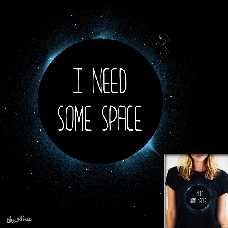 Need Some Space