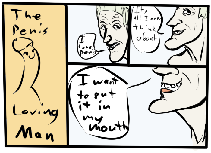 Guy Comic Concepts #1: the penis loving man