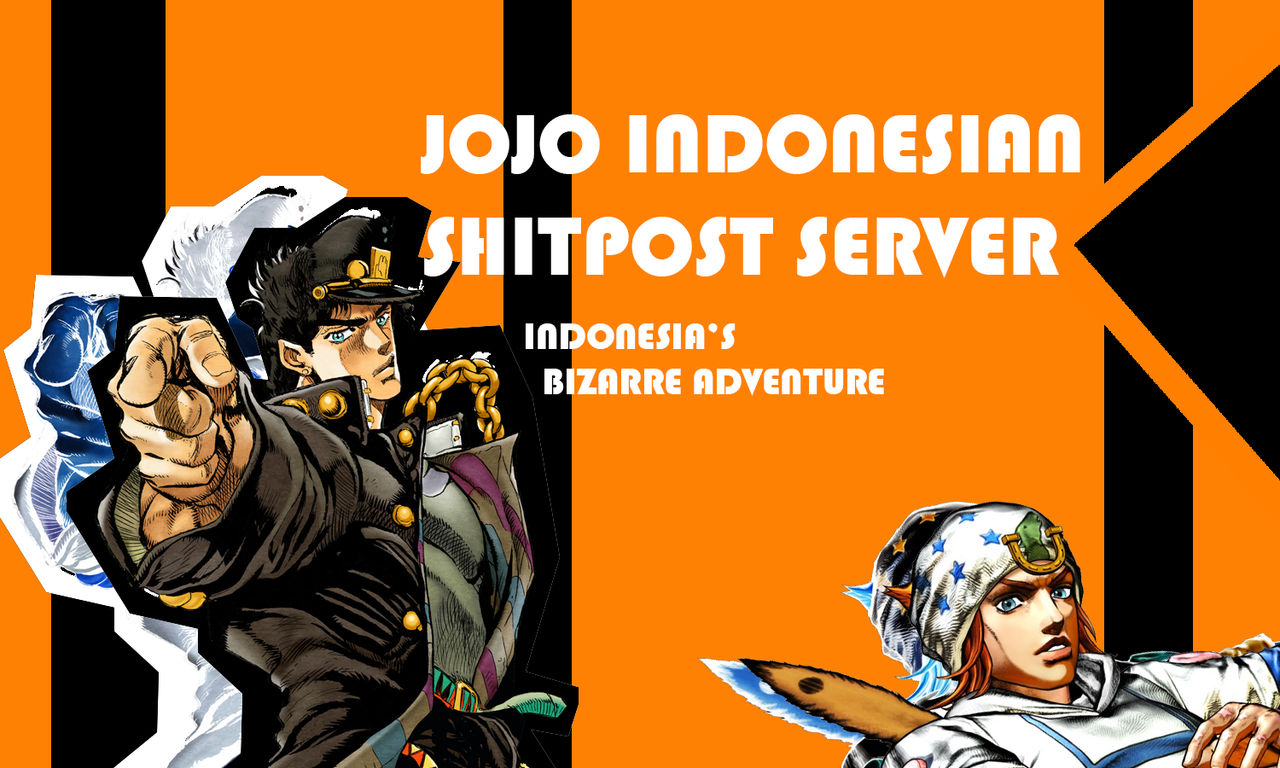 INDONESIAN BIZARRE ADVENTURE(discord server) by MiNuMeNo on DeviantArt