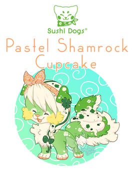 Guest Sushi Dog - Pastel Shamrock Cupcake - CLOSED