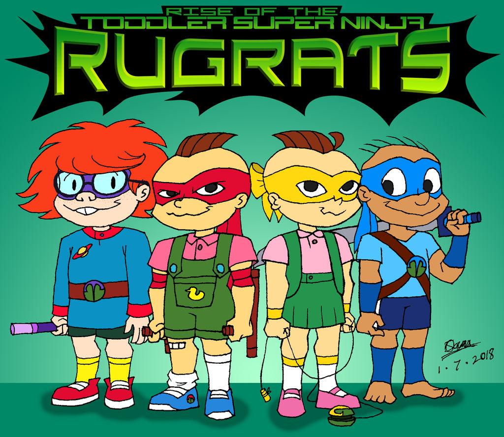 Super Rugrats Rise of the Toddler Super Ninja Rugrats! by tmntsam on DeviantArt