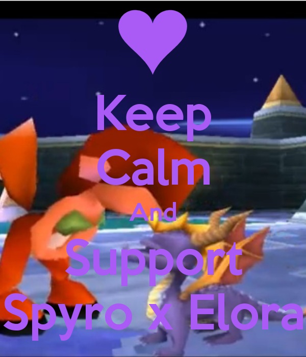 Keep Calm And Support Spyro x Elora