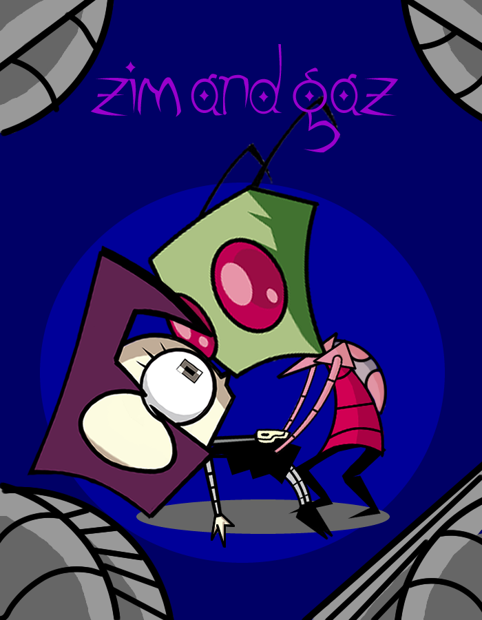 ZIM AND GAZ IS LOVE