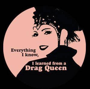 Drag Queen Button