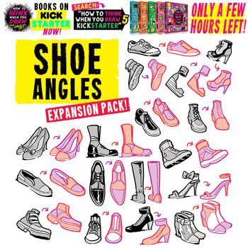 Shoe Angles! 62 HOURS for the KICKSTARTER BOOKS!