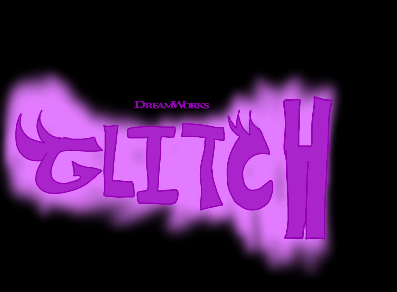 DreamWorks GLITCH (2024) Logo by OliviaRoseSmith on DeviantArt