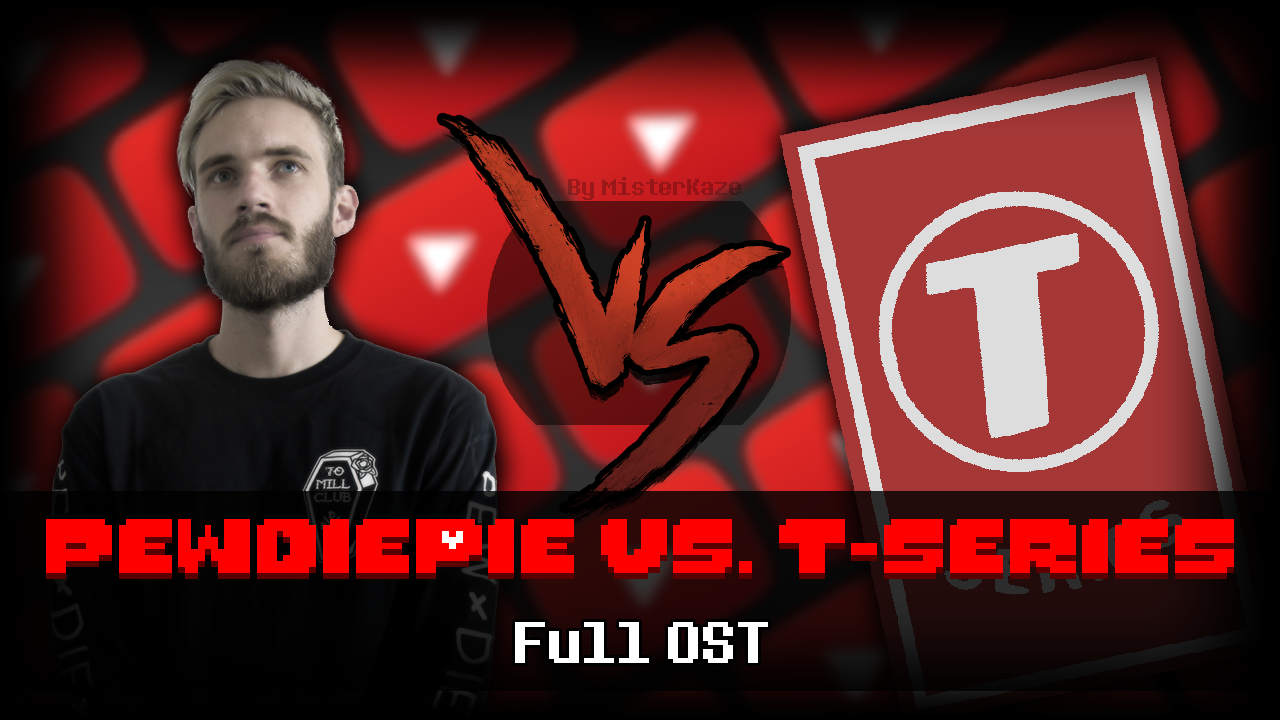 Thumbnail Pewdiepie Vs T Series Full Ost By Misterkaze On Deviantart