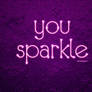 You Sparkle