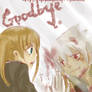 Goodbye Maka....