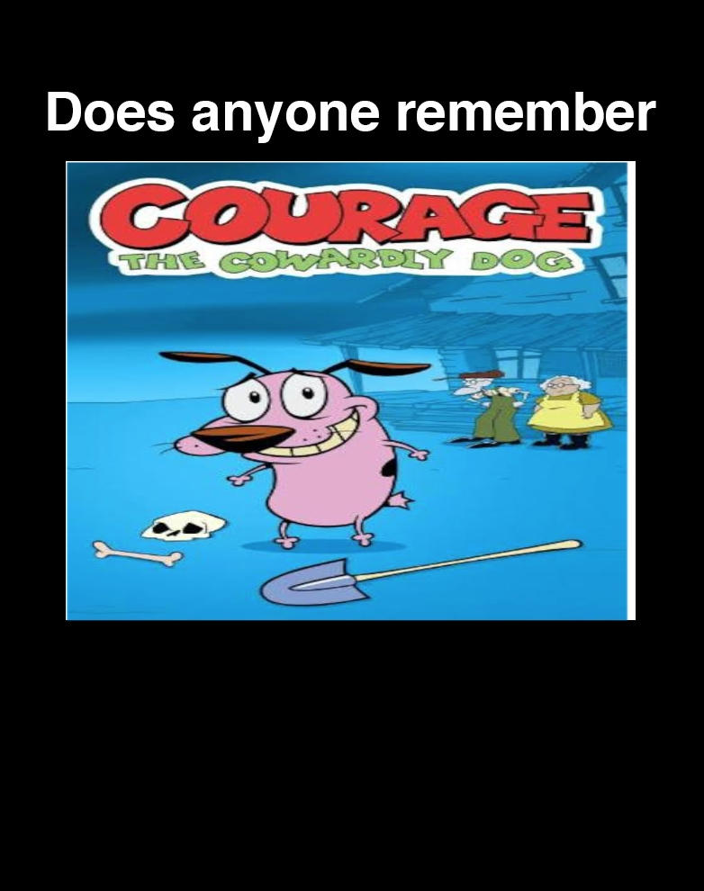 Does anyone remember Courage by MrArtGuy345 on DeviantArt