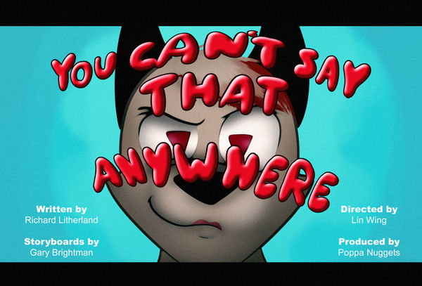 Title Card: You Can't Say That Anywhere