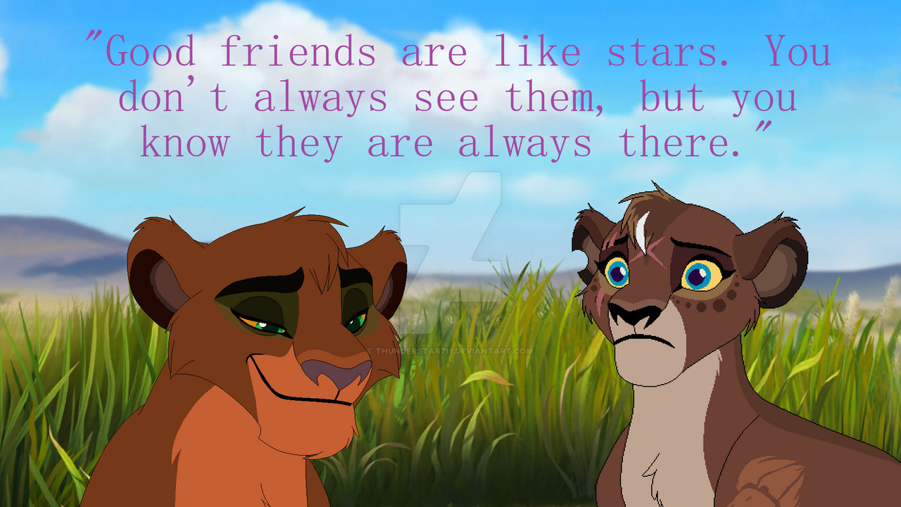''Good Friends Are Always There.''