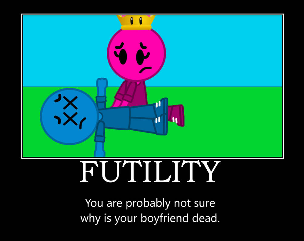 Futility Of Death Meme 7 by MediaAzuretheCatYT on DeviantArt