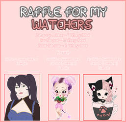 RAFFLE FOR MY WATCHERS