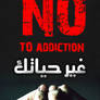 Say NO to addiction