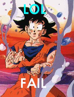 Goku - LOL FAIL