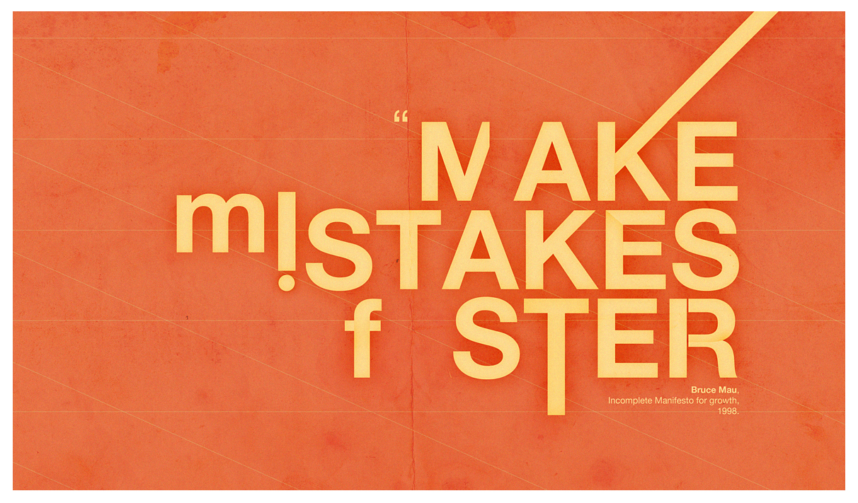 34. Make mistakes faster.