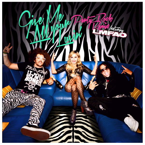 Madonna give me all your luvin deals