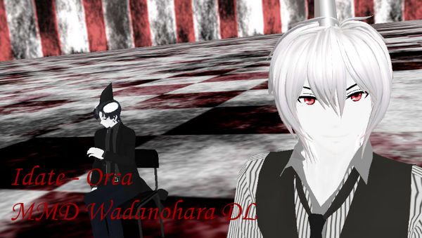 Idate - Orca { MMD Wadanohara DL} (Note for pass)