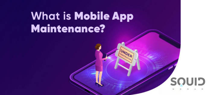 Mobile App Maintenance