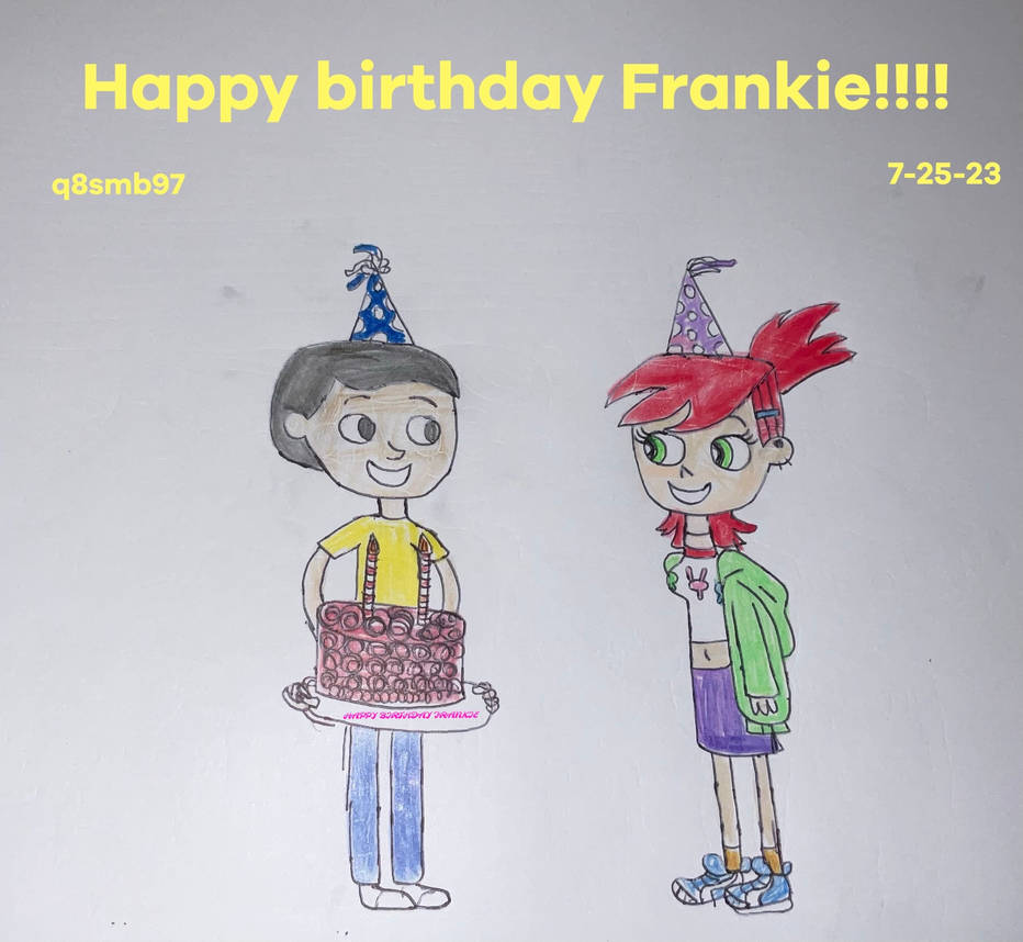 Happy Birthday Frankie by q8smb97 on DeviantArt