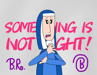 Something Is Not Right!