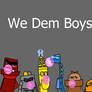 Mixels - We Dem Boys