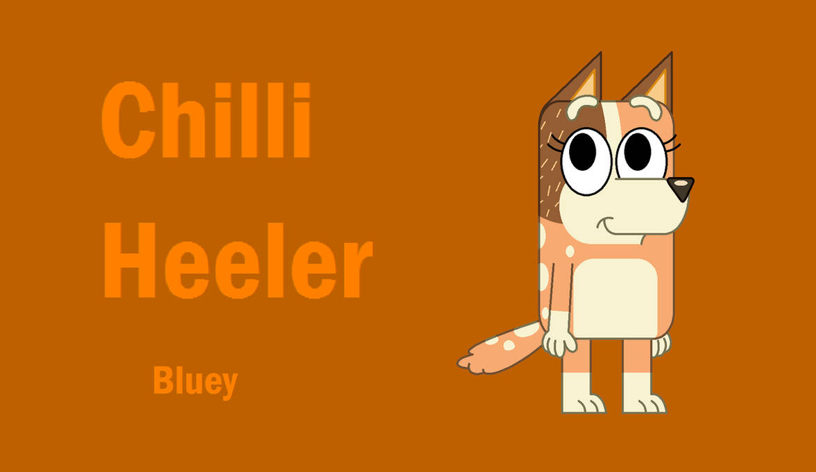 Bluey - Chilli Heeler by worldofcaitlyn on DeviantArt