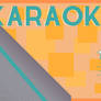 A Turquoise and Orange Karaoke Thumbnail